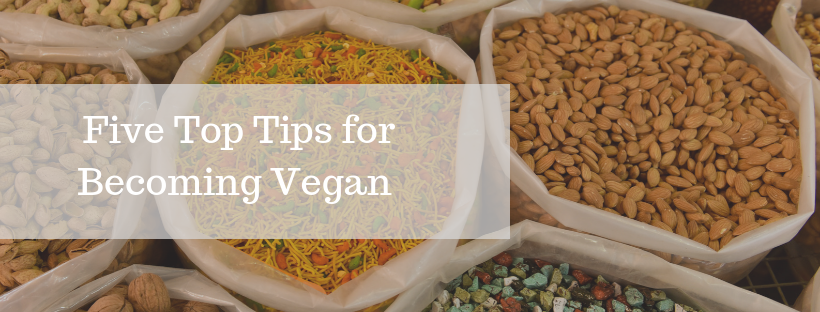 5 Top Tips for Becoming Vegan