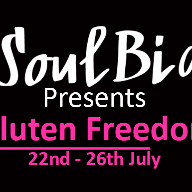 SouBia Presents Gluten Freedom Event ( 22nd- 26th July)